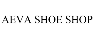 AEVA SHOE SHOP