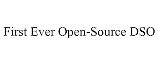 FIRST EVER OPEN-SOURCE DSO