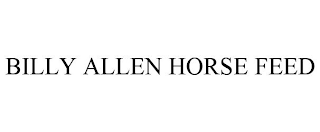 BILLY ALLEN HORSE FEED
