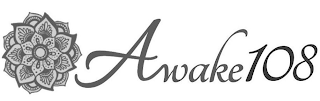 AWAKE108