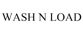WASH N LOAD