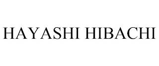 HAYASHI HIBACHI