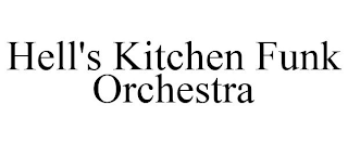 HELL'S KITCHEN FUNK ORCHESTRA