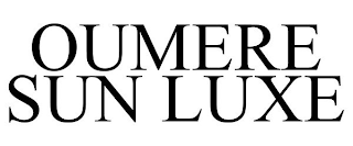 OUMERE SUN LUXE