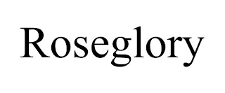 ROSEGLORY