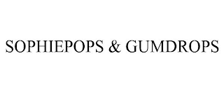 SOPHIEPOPS & GUMDROPS