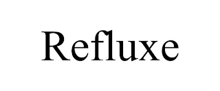 REFLUXE