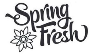 SPRING FRESH