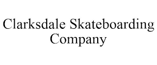 CLARKSDALE SKATEBOARDING COMPANY