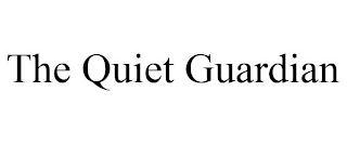 THE QUIET GUARDIAN