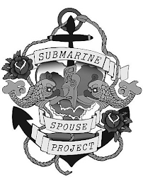 SUBMARINE SPOUSE PROJECT