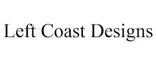 LEFT COAST DESIGNS