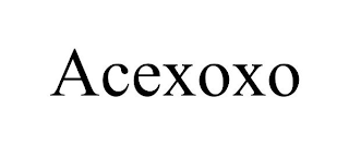 ACEXOXO