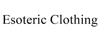 ESOTERIC CLOTHING