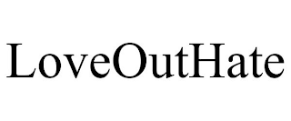 LOVEOUTHATE