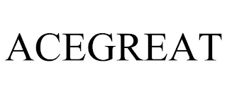 ACEGREAT