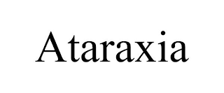 ATARAXIA