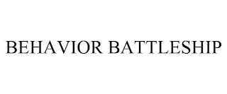 BEHAVIOR BATTLESHIP