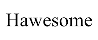 HAWESOME