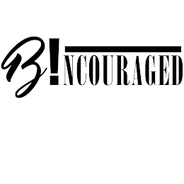 B!NCOURAGED