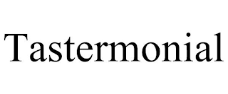 TASTERMONIAL