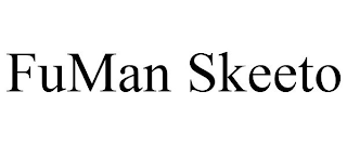 FUMAN SKEETO