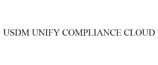 USDM UNIFY COMPLIANCE CLOUD