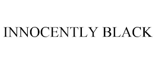 INNOCENTLY BLACK
