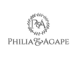 P&A PHILIA & AGAPE