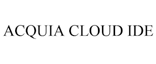 ACQUIA CLOUD IDE