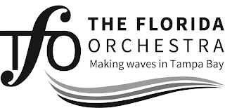 TFO THE FLORIDA ORCHESTRA MAKING WAVES IN TAMPA BAY