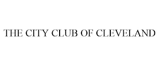 THE CITY CLUB OF CLEVELAND