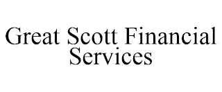 GREAT SCOTT FINANCIAL SERVICES