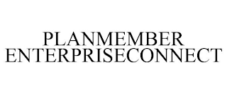 PLANMEMBER ENTERPRISECONNECT