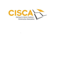 CISCA, CEILINGS & INTERIOR SYSTEMS CONSTRUCTION ASSOCIATION