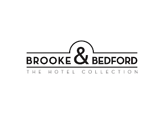 BROOKE & BEDFORD THE HOTEL COLLECTION