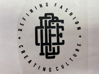 DFC DEFINING FASHION CREATING CULTURE