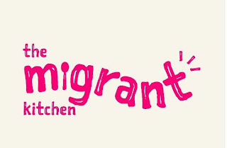 THE MIGRANT KITCHEN