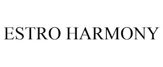 ESTRO HARMONY