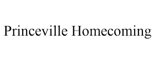 PRINCEVILLE HOMECOMING