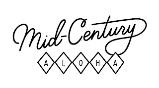 MID-CENTURY ALOHA