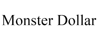 MONSTER DOLLAR
