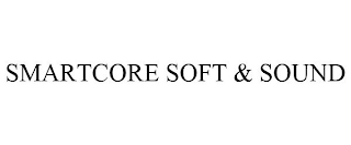 SMARTCORE SOFT & SOUND