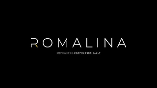 ROMALINA EMPOWERED, UNAPOLOGETICALLY