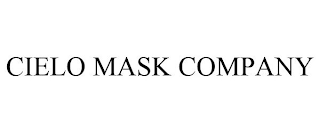 CIELO MASK COMPANY