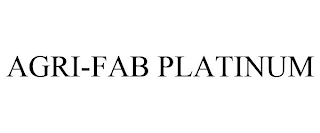 AGRI-FAB PLATINUM