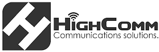 H HIGHCOMM COMMUNICATION SOLUTIONS