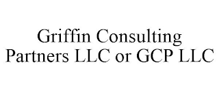 GRIFFIN CONSULTING PARTNERS LLC OR GCP LLC