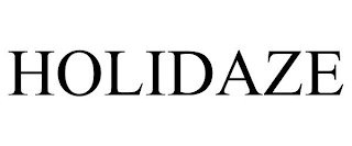 HOLIDAZE