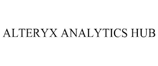 ALTERYX ANALYTICS HUB